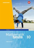 Mathematik heute 10. Arbeitsheft mit Lösungen. Thüringen