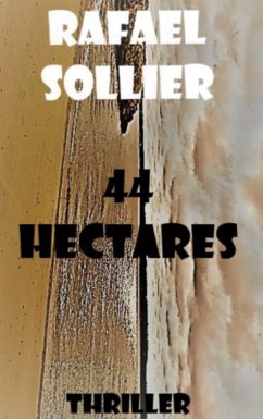 44 Hectares (eBook, ePUB) - Sollier, Rafael