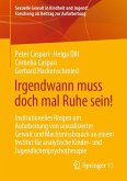 Irgendwann muss doch mal Ruhe sein! (eBook, PDF)