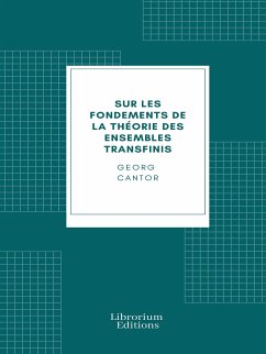 Sur les fondements de la théorie des ensembles transfinis (eBook, ePUB) - Cantor, Georg