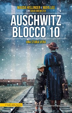 Auschwitz Blocco 10 (eBook, ePUB) - Brewster, David; Hellinger, Magda; Lee, Maya