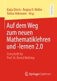 Auf dem Weg zum neuen Mathematiklehren und -lernen 2.0 (eBook, PDF)