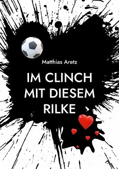 Im Clinch mit diesem Rilke (eBook, ePUB)