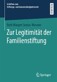 Zur Legitimität der Familienstiftung (eBook, PDF)