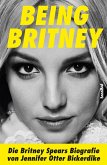 Being Britney (eBook, ePUB)
