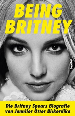 Being Britney (eBook, ePUB) - Otter Bickerdike, Jennifer