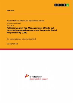 Politisierung im Top-Management. Effekte auf Unternehmensperformance und Corporate Social Responsibility (CSR) (eBook, PDF) - Roos, Zino
