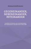 Gegeneinander, nebeneinander, miteinander (eBook, ePUB)