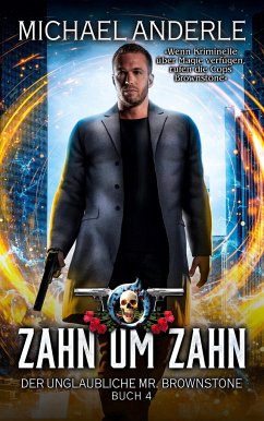 Zahn um Zahn - Anderle, Michael