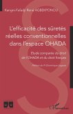 L'efficacité des sûretés réelles conventionnelles dans l'espace OHADA