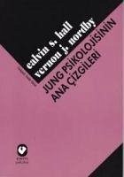 Jung Psikolojisinin Ana Cizgileri - S. Hall, Calvin; J. Nordby, Vernon