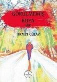 Görülmemis Rüya - Siir