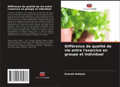 Différence de qualité de vie entre l'exercice en groupe et individuel - Amburn, Everett