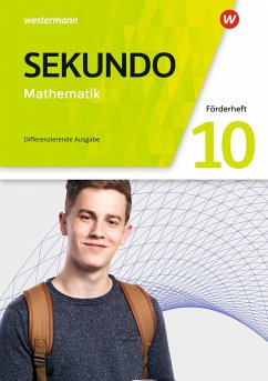 Sekundo 10. Förderheft. Mathematik für differenzierende Schulformen. Allgemeine Ausgabe - Baumert, Tim;Lenze, Martina;Welzel, Peter