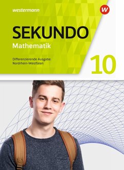 Sekundo 10. Schulbuch. Mathematik für differenzierende Schulformen. Nordrhein-Westfalen - Baumert, Tim;Lenze, Martina;Welzel, Peter