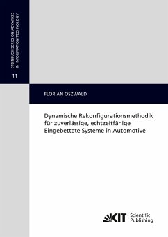 Dynamische Rekonfigurationsmethodik für zuverlässige, echtzeitfähige Eingebettete Systeme in Automotive