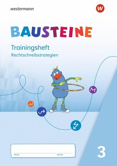 BAUSTEINE Sprachbuch 3. Trainingsheft Rechtschreibstrategien - Bauch, Björn;Dirzus, Ulrike;Hinze, Gabriele