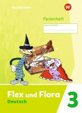 Flex und Flora 3. Ferienheft