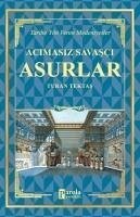 Acimasiz Savasci - Asurlar - Tektas, Turan