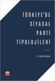 Türkiyede Siyasal Parti Tipolojileri