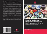 Peculiaridades da regulamentação legal das impressões de arte