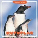 Kutuplar - Hayvanlar Dünyasi