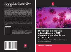 Diretrizes de prática odontológica e SOP durante a pandemia de COVID-19 - Sawhney, Hemant