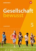 Gesellschaft bewusst 5. Arbeitsheft. Für Mecklenburg-Vorpommern