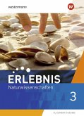 Erlebnis Naturwissenschaften 3. Schülerband. Allgemeine Ausgabe