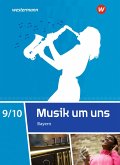 Musik um uns SI 9 /10. Schülerband. Für Bayern