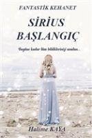 Sirius Baslangic - Kaya, Halime