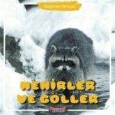 Nehirler ve Göller - Hayvanlar Dünyasi