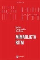 Mimarlikta Ritm - Yakovlevich Ginzburg, Moisei