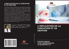 L'IMPLICATION DE LA FURCATION ET SA GESTION - Harika, Patcha;Chakravarthy, YSHS;S.S, Ch.SUSMITHA