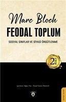 Feodal Toplum 2. Cilt - Bloch, Marc