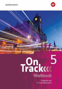 On Track 5. Workbook. Ausgabe für Englisch als 2. Fremdsprache an Gymnasien - Baker, David;MacKenzie, Fiona;Sedgwick, Marcus