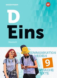 D Eins - Deutsch 9. Schülerband (inkl. Medienpool) - Ackermann, Klaus;Bay, Wolfgang;Betzel, Dirk;Gigl, Claus;Guse, Klaus-Michael