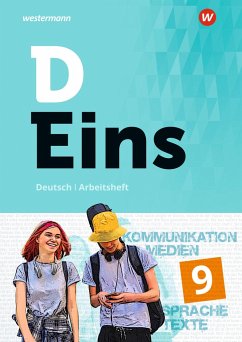 D Eins - Deutsch 9. Arbeitsheft - Ackermann, Klaus;Bay, Wolfgang;Betzel, Dirk;Gigl, Claus;Guse, Klaus-Michael