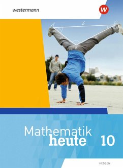 Mathematik heute 10. Schulbuch. Für Hessen