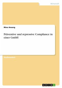 Präventive und repressive Compliance in einer GmbH