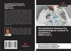 Occupational biosecurity, epidemiological context in pandemics SARS-CoV-2