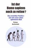 Ist der Homo sapiens noch zu retten?