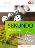 Sekundo 6. Schülerband. Mathematik für differenzierende Schulformen. Für Nordrhein-Westfalen