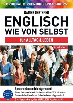Arbeitsbuch zu Englisch wie von selbst für ALLTAG & LEBEN - Gerthner, Rainer;Birkenbihl, Vera F.