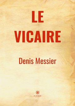 Le vicaire - Denis Messier