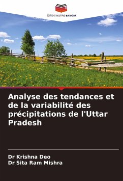 Analyse des tendances et de la variabilité des précipitations de l'Uttar Pradesh - Deo, Dr Krishna;Mishra, Dr Sita Ram