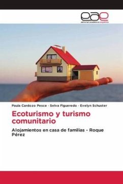 Ecoturismo y turismo comunitario - Cardozo Pesce, Paula;Figueredo, Selva;Schuster, Evelyn