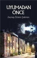 Uyumadan Önce - Özlem cakman, Zeynep