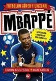 Mbappe - Futbolun Süper Yildizlari