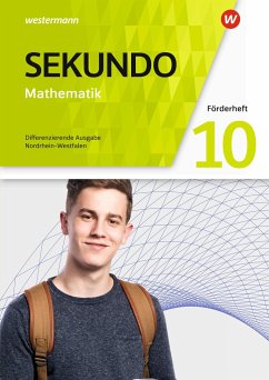 Sekundo 10. Förderheft. Mathematik für differenzierende Schulformen Für Nordrhein-Westfalen - Baumert, Tim;Lenze, Martina;Welzel, Peter